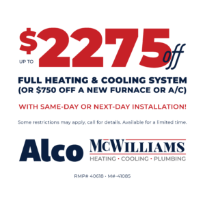 $2275 off Complete System / $750 off Furnace or A/C